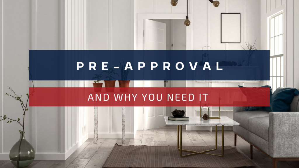 Why You Need To Get Pre Approved